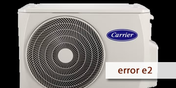 error e2 air conditioning carrier